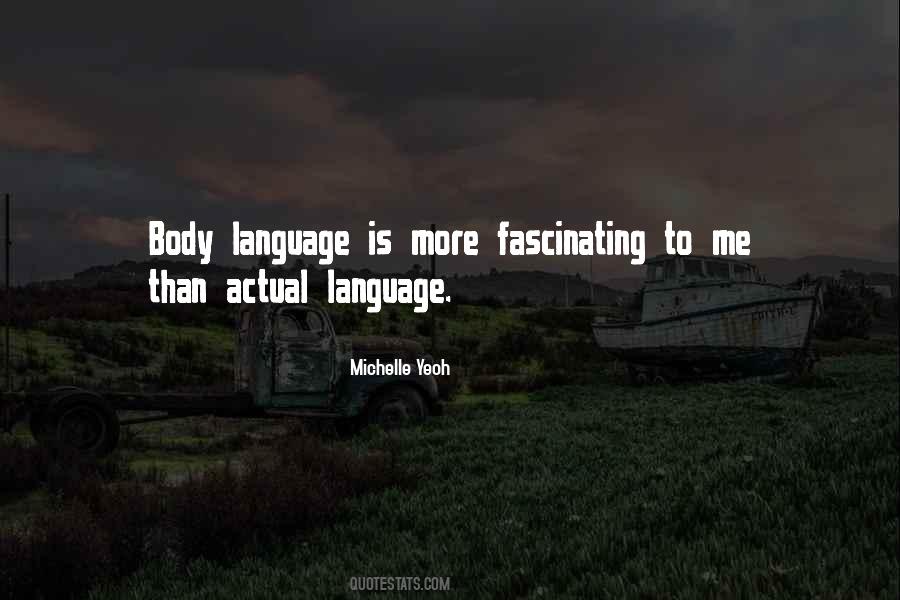 Quotes About Body Language #826885