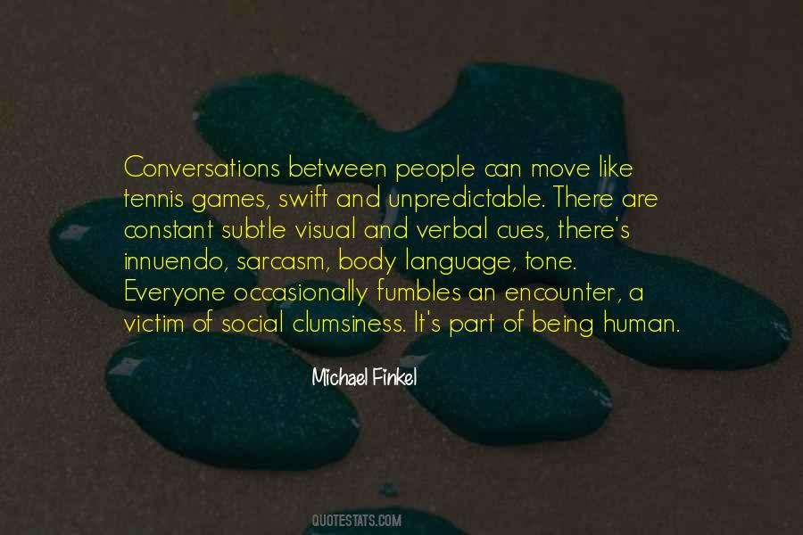 Quotes About Body Language #865448