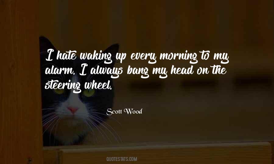 Quotes About Waking Up #925870