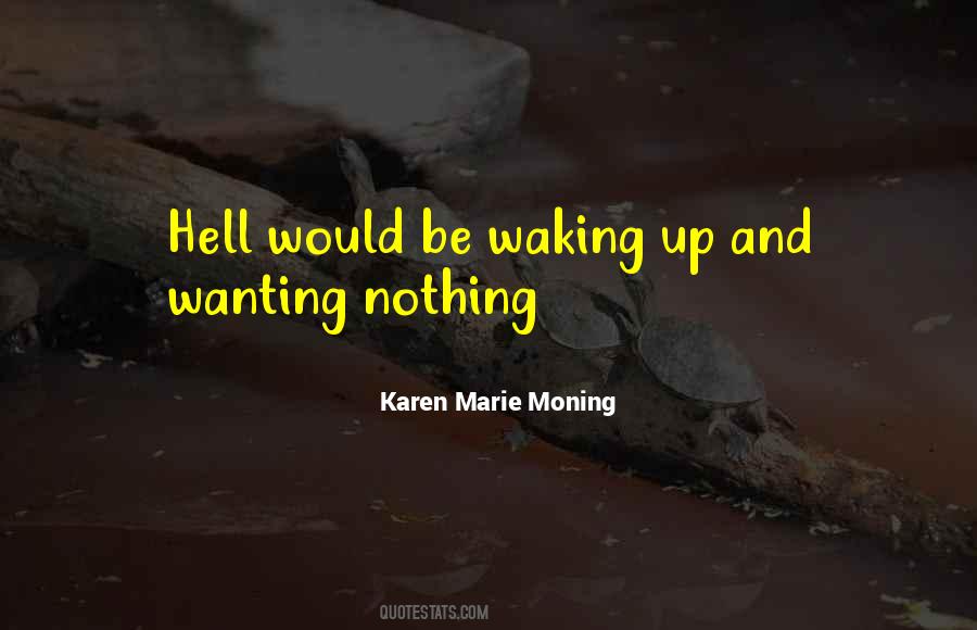 Quotes About Waking Up #944333