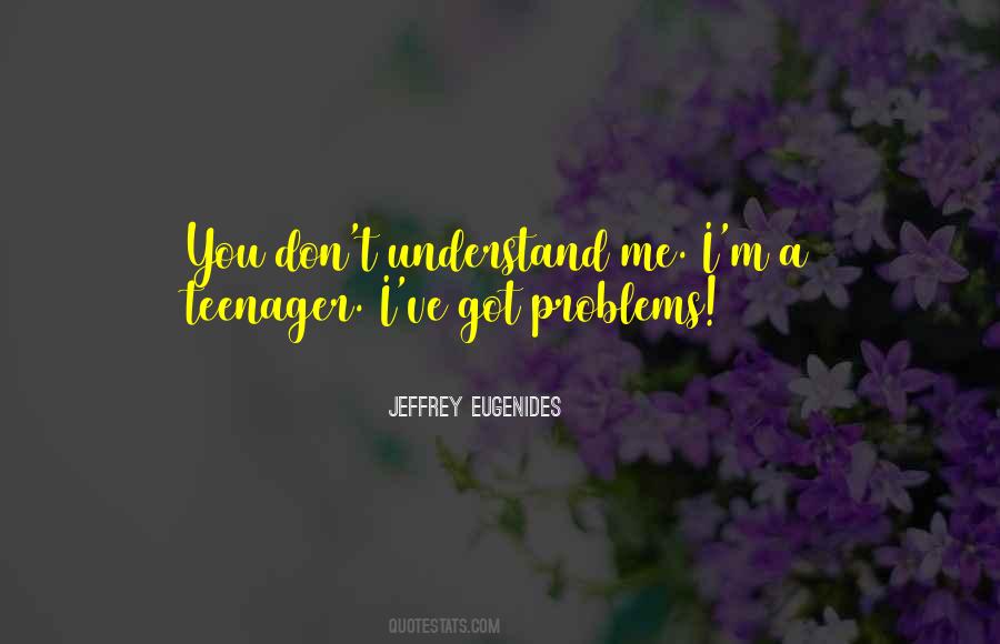 Eugenides's Quotes #83411