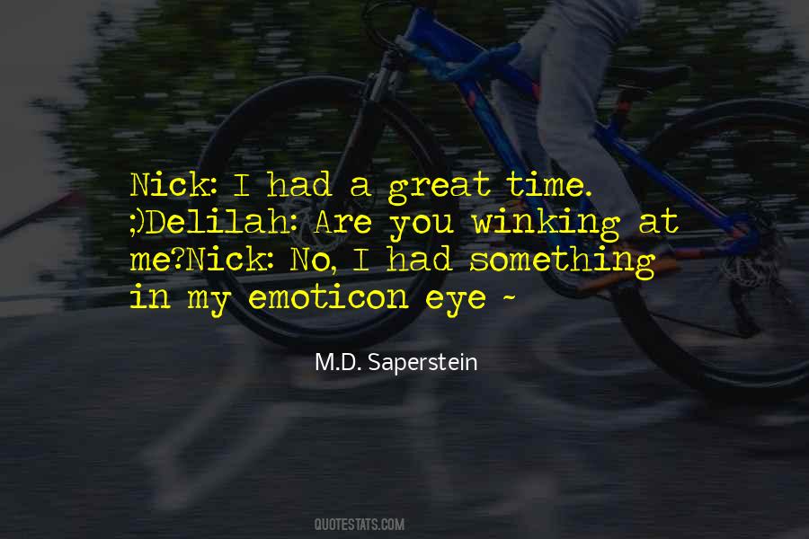 Quotes About Had A Great Time #487119