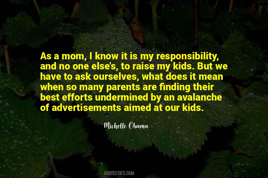 Quotes About Responsibility Of Parents #1555653