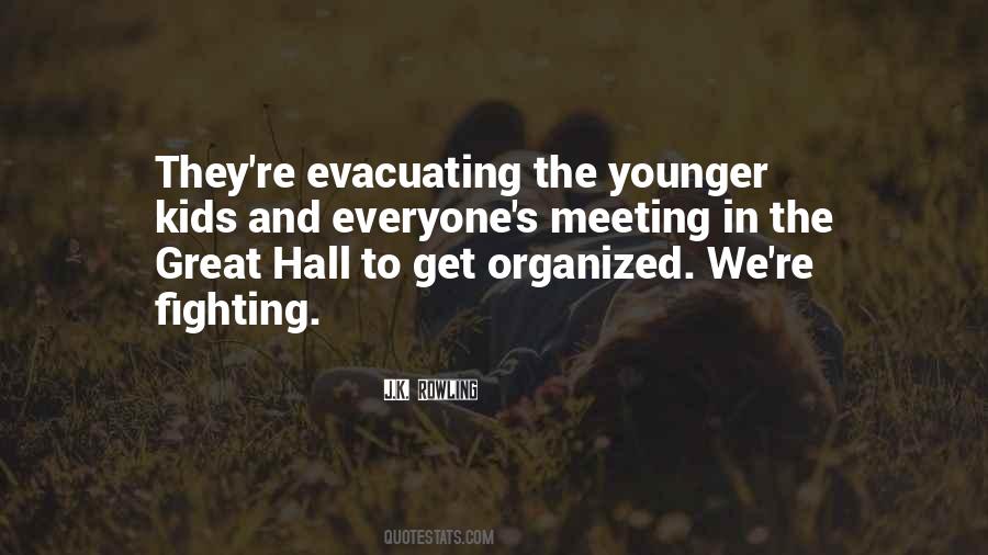 Evacuating Quotes #266068