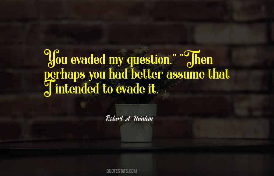 Evaded Quotes #951959
