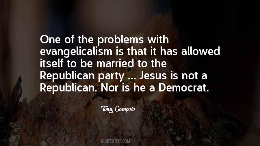 Evangelicalism's Quotes #1217829