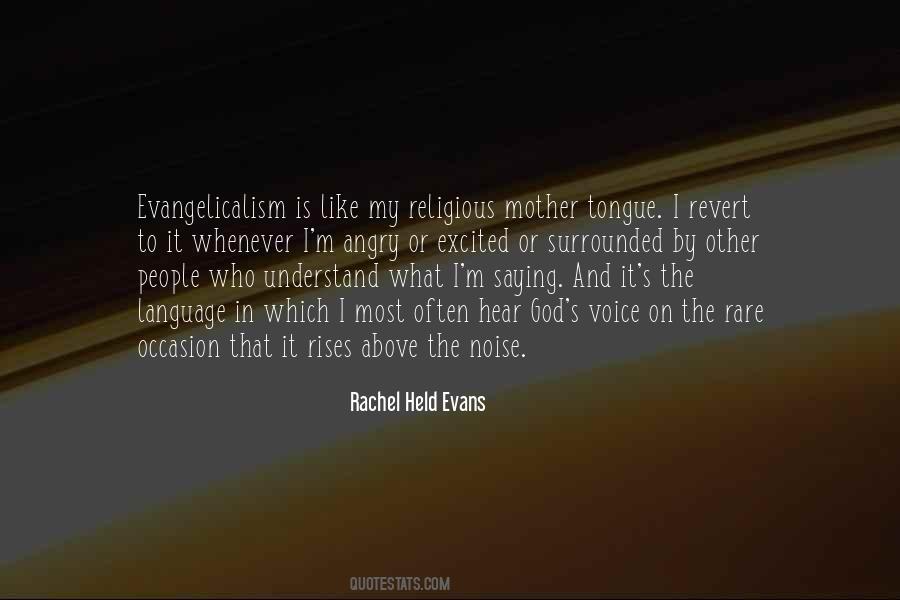 Evangelicalism's Quotes #1758511