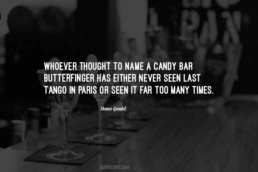 Quotes About Candy Bar #1036359