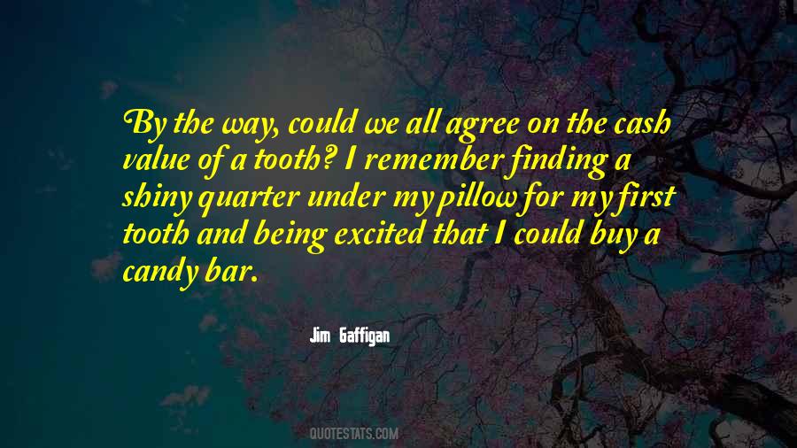 Quotes About Candy Bar #1185906