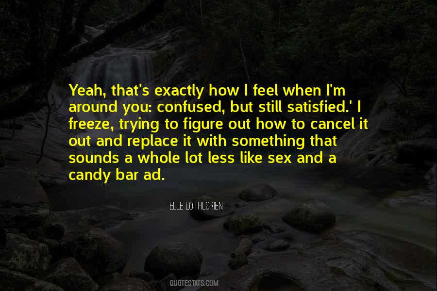 Quotes About Candy Bar #1191530