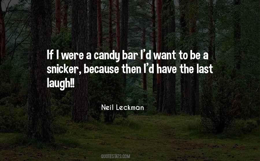 Quotes About Candy Bar #389739