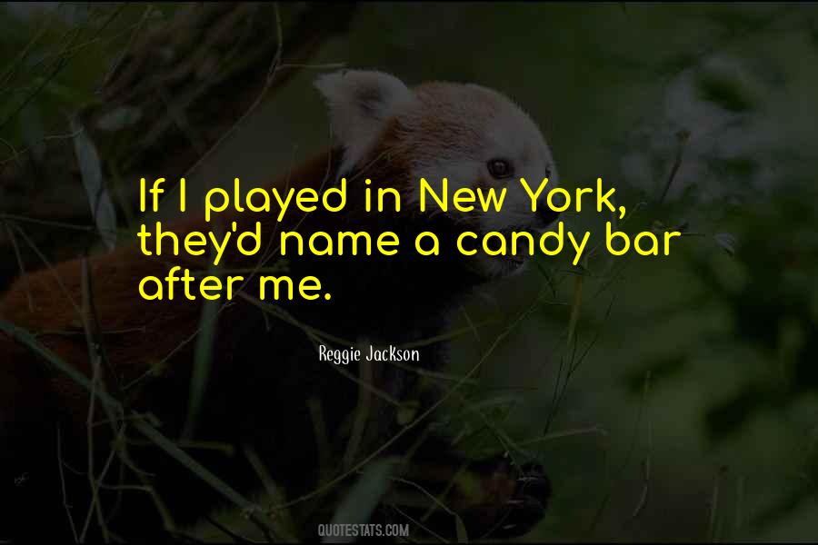 Quotes About Candy Bar #960764