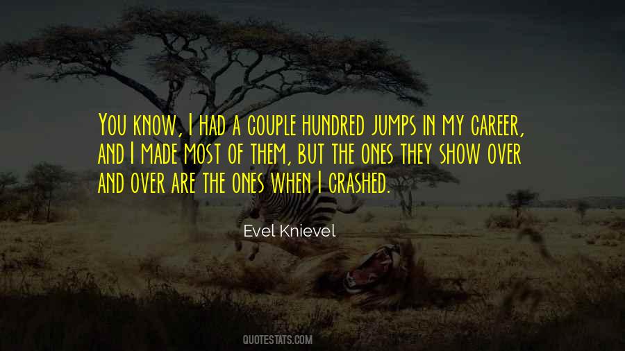 Evel Quotes #1705035