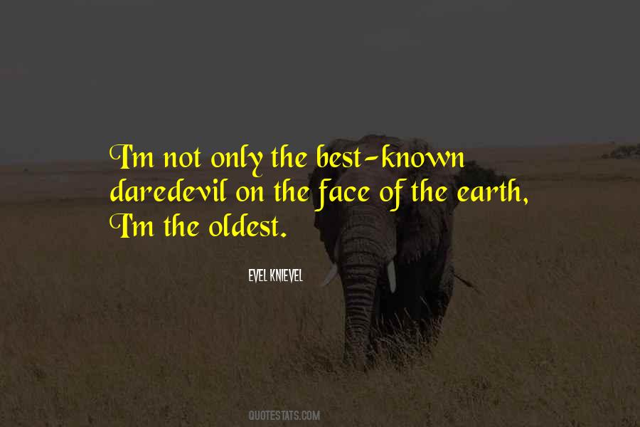 Evel Quotes #264773