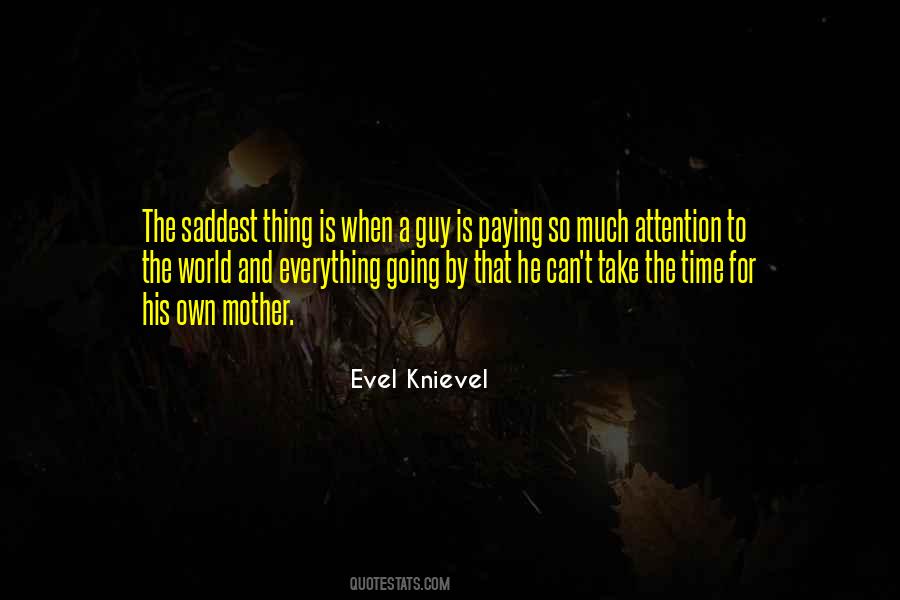 Evel Quotes #457163