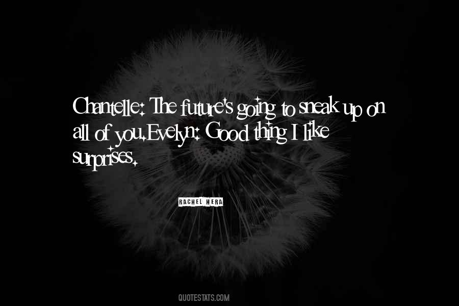 Evelyn's Quotes #888099