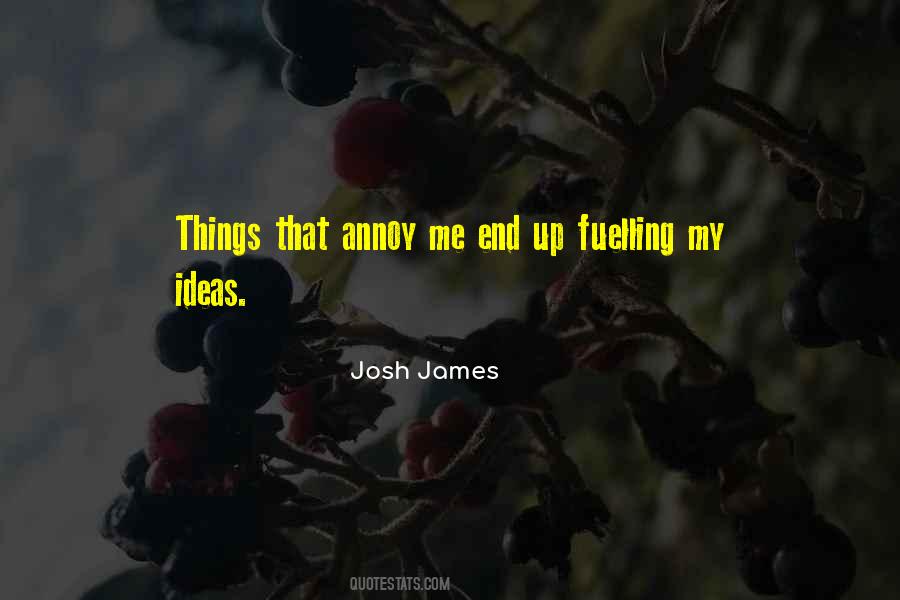 Quotes About Annoying Things #1811581