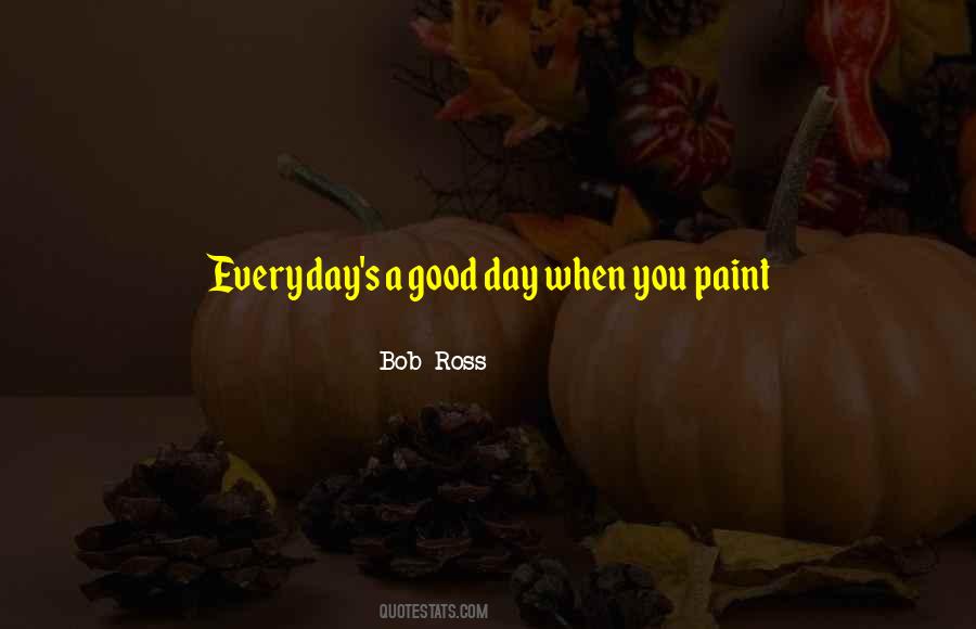 Everyday's Quotes #1667824