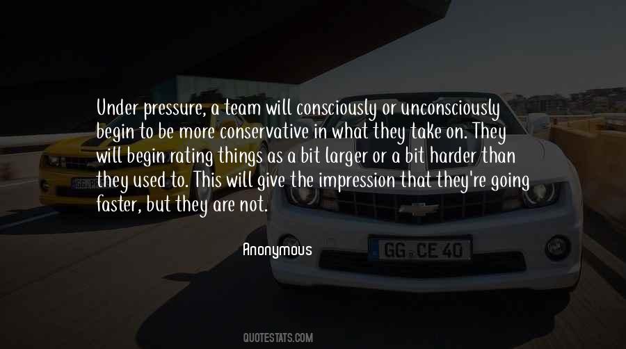 Quotes About Under Pressure #1520313