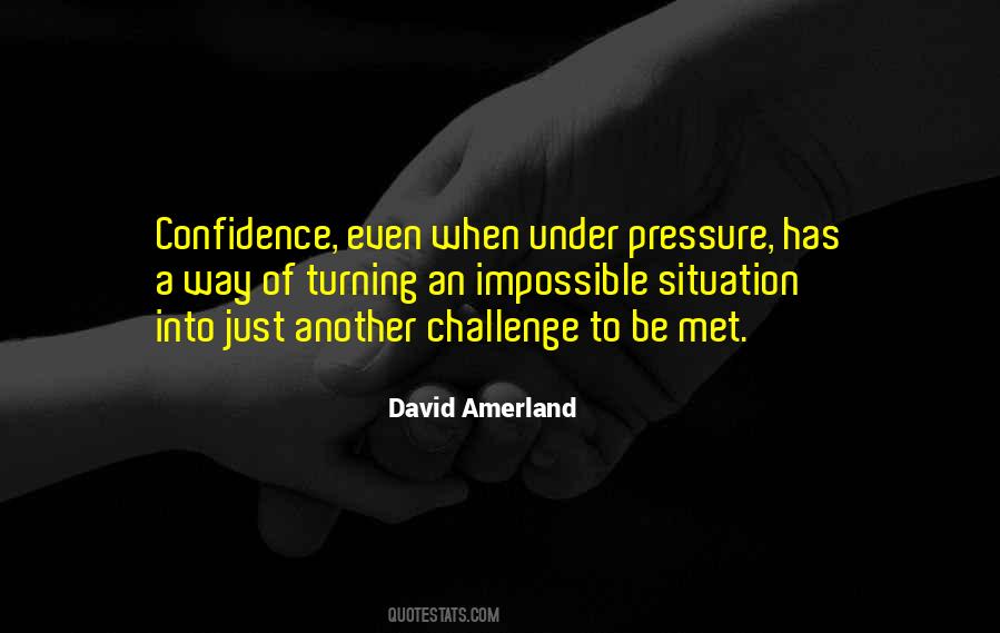Quotes About Under Pressure #1851298