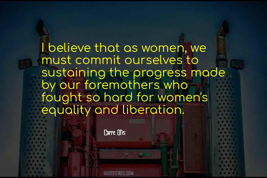 Quotes About Women's Equality #1355689