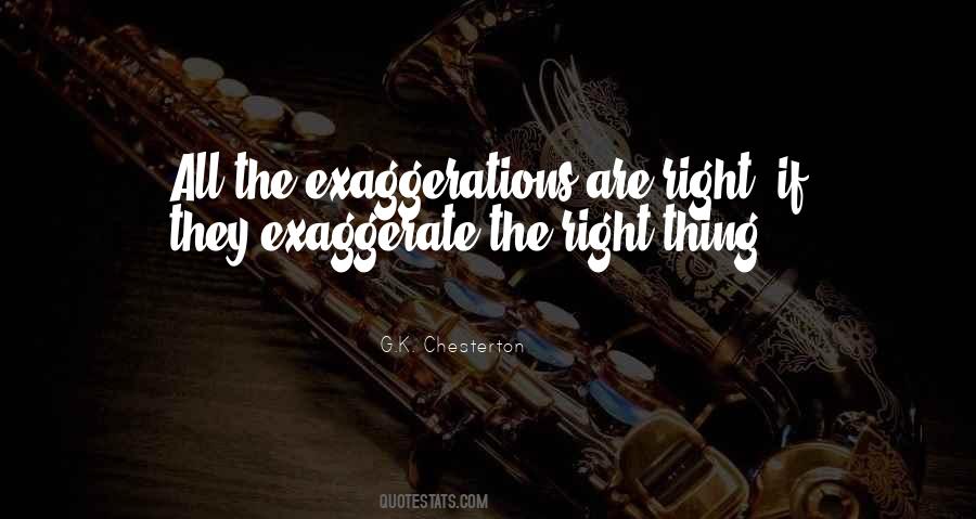 Exaggerations Quotes #907421