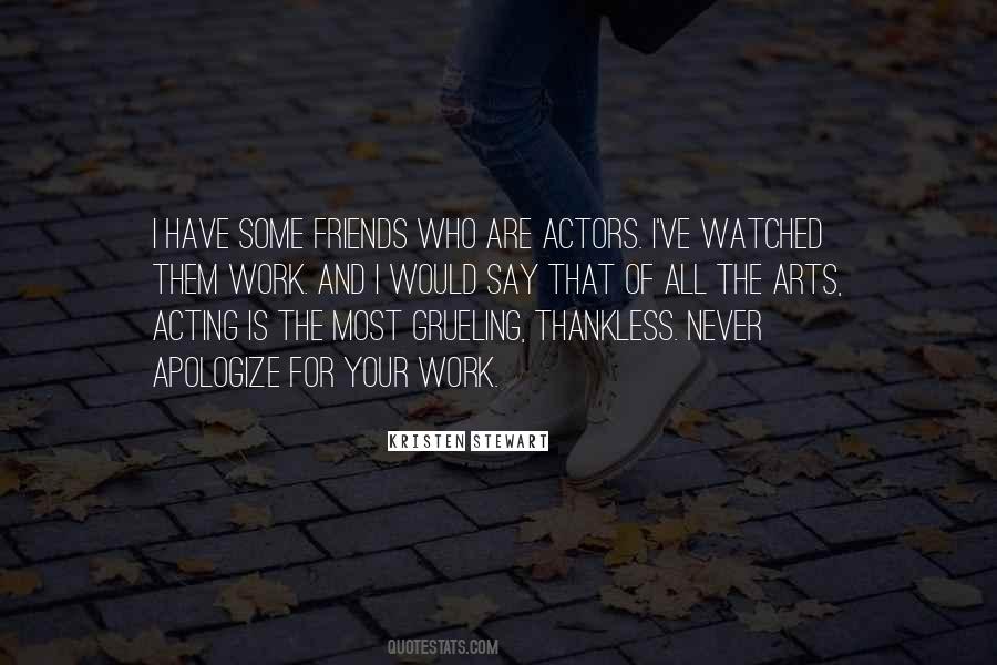 Quotes About Some Friends #455666