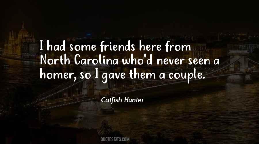 Quotes About Some Friends #62064