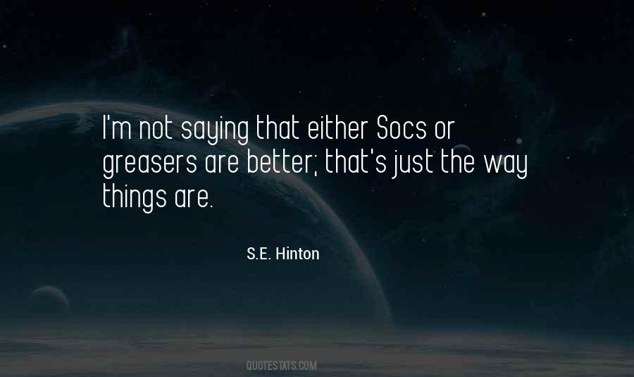 Quotes About Socs #1179128