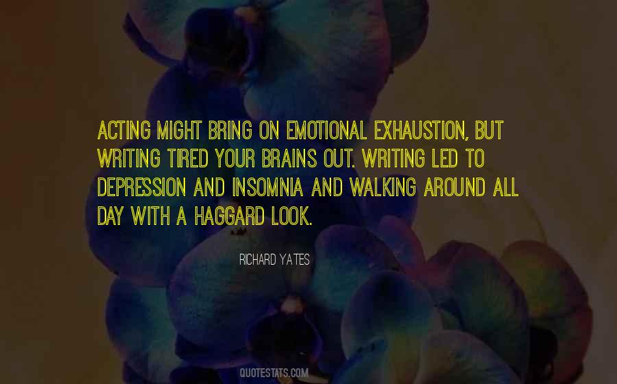 Exhaustion's Quotes #140807