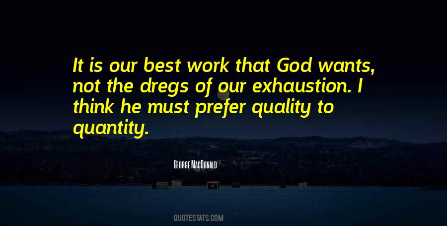 Exhaustion's Quotes #322439