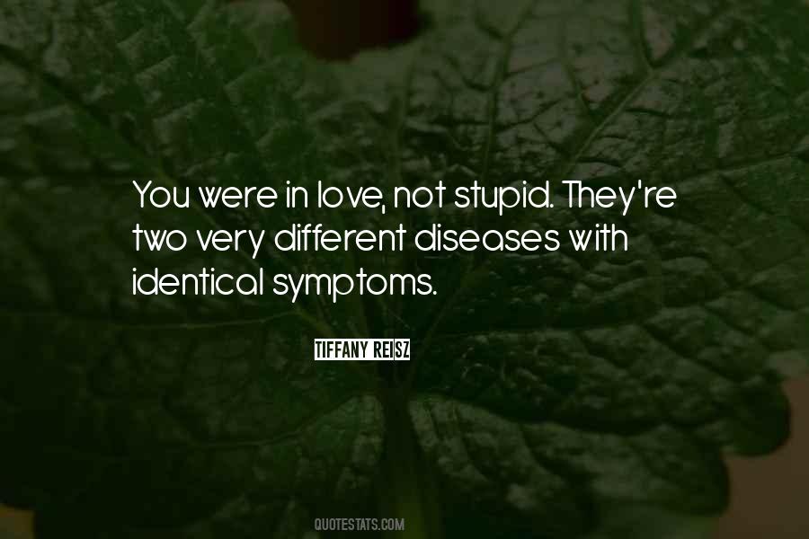 Quotes About Stupid Love #245074