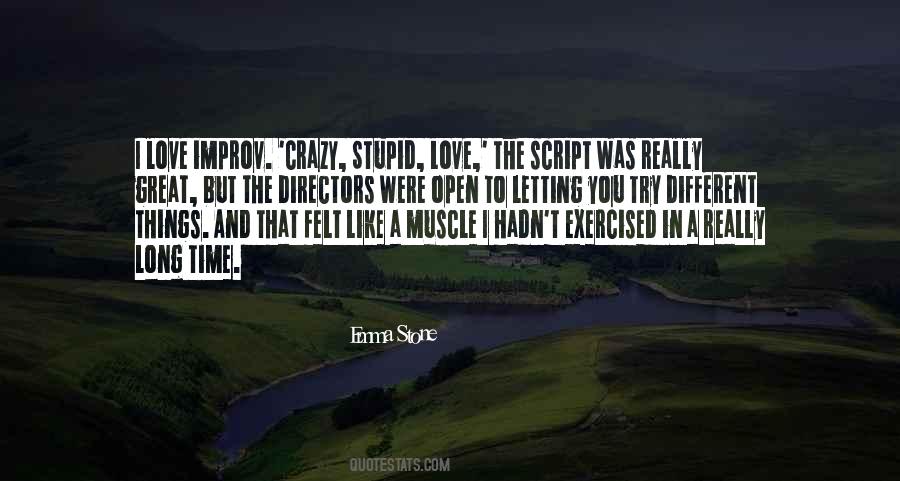 Quotes About Stupid Love #933130