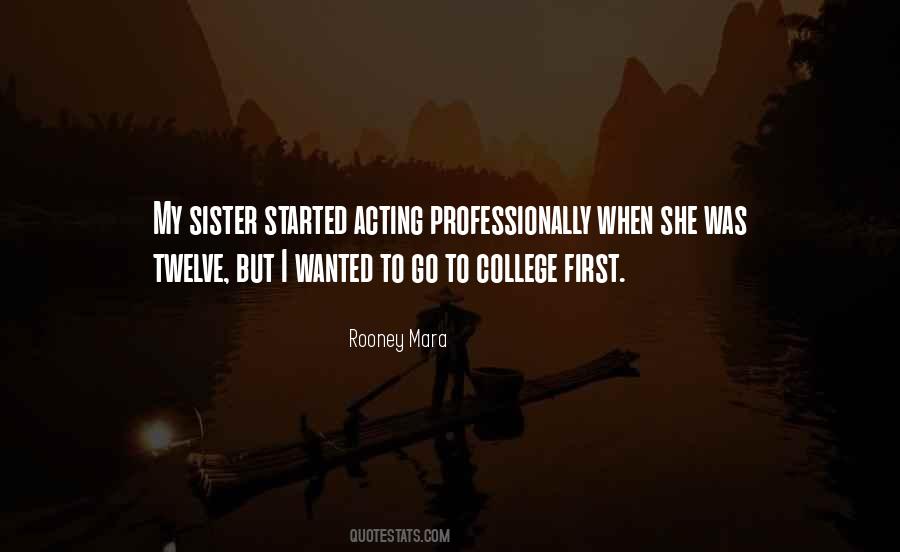 Quotes About Your Sister Going To College #247149