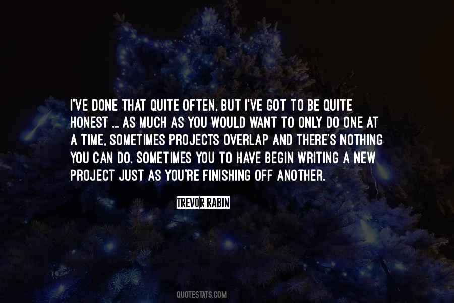 Quotes About Finishing Projects #249304