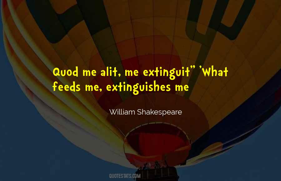 Extinguishes Quotes #494645