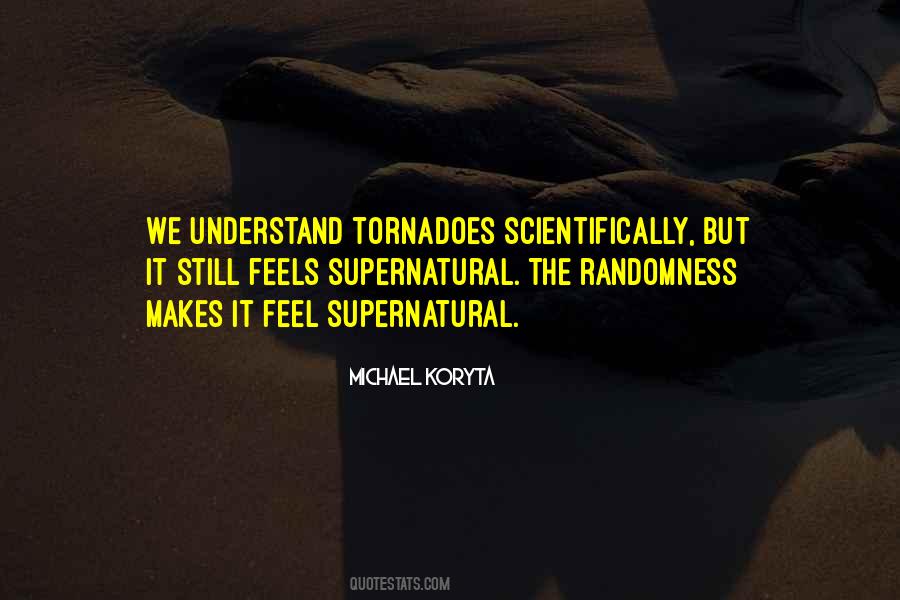 Quotes About Tornadoes #1517258