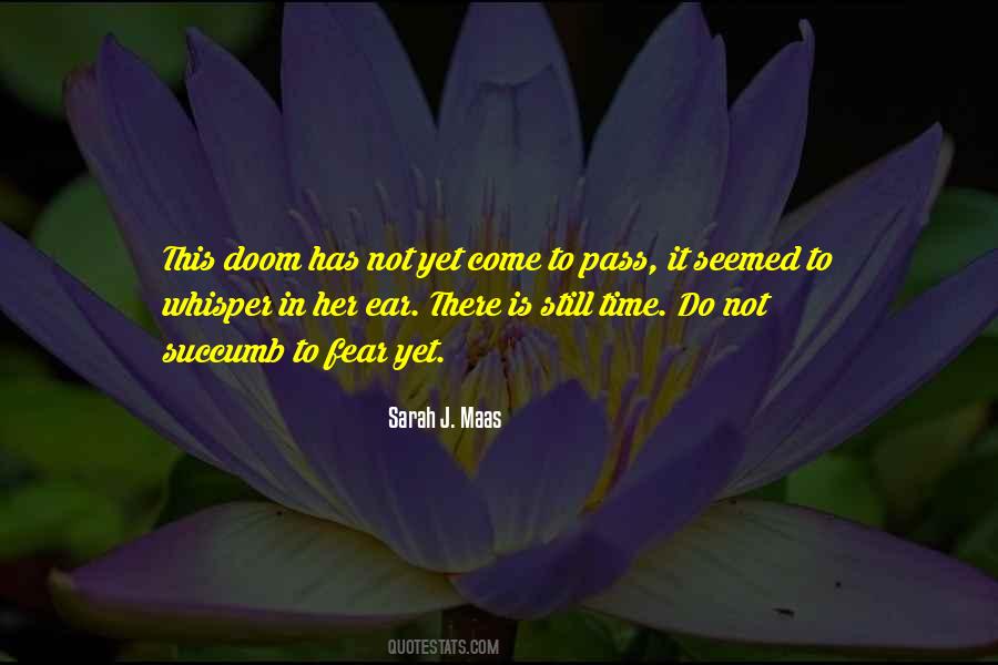 Extinguisheth Quotes #1393860