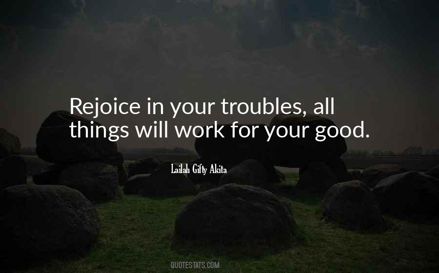 Quotes About Troubles In Life #1013483