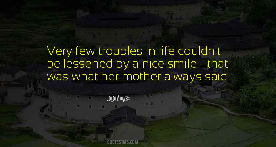 Quotes About Troubles In Life #952602