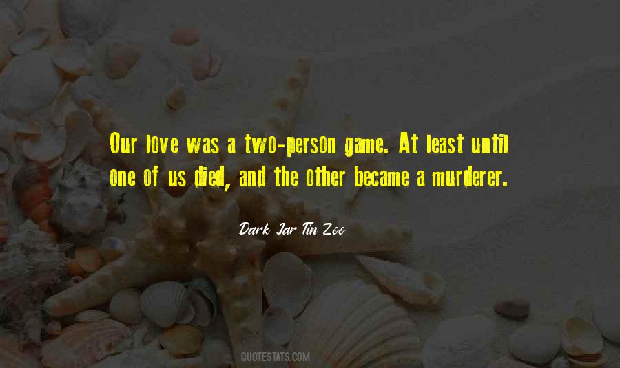 Quotes About Love Until Death #810353