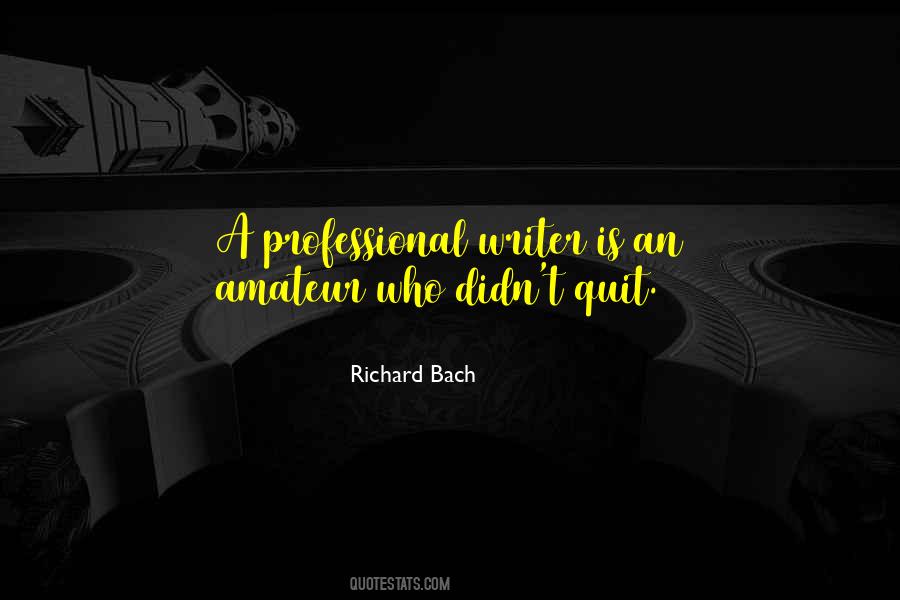 Quotes About Professional Writing #1764859