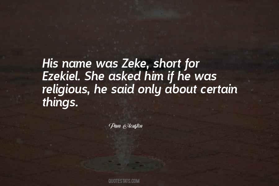Ezekiel's Quotes #244104