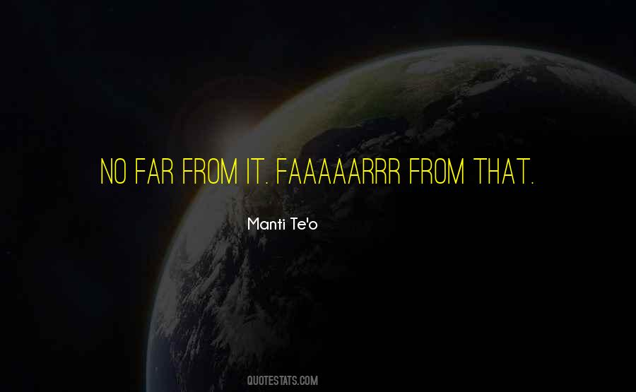 Faaaaarrr Quotes #515889