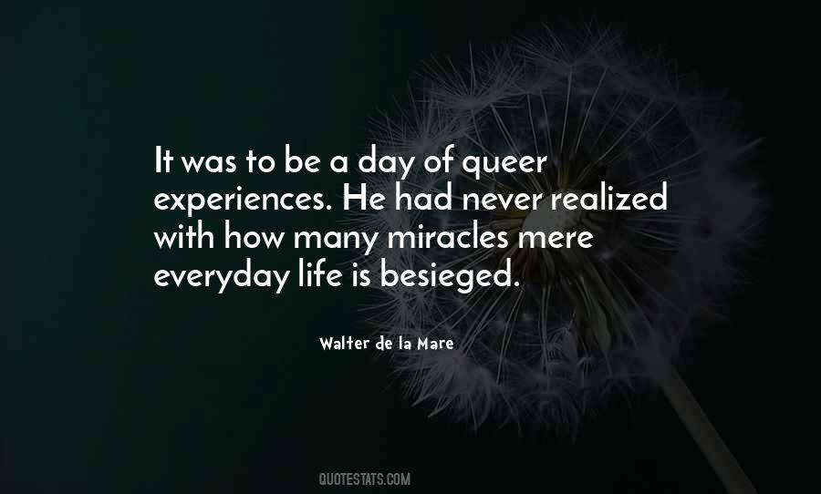 Quotes About Everyday Miracles #1668822