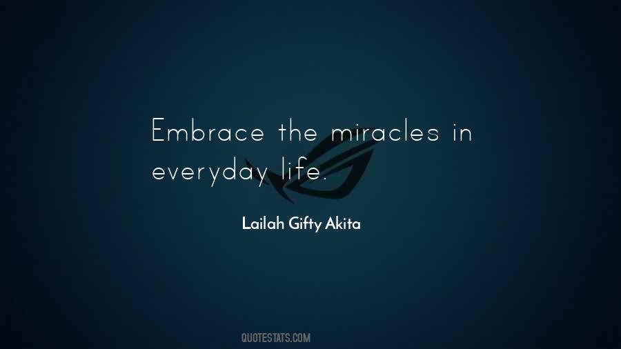 Quotes About Everyday Miracles #264714