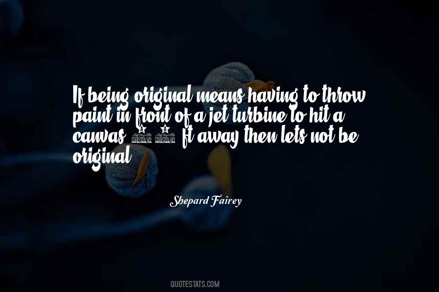 Fairey Quotes #1338743