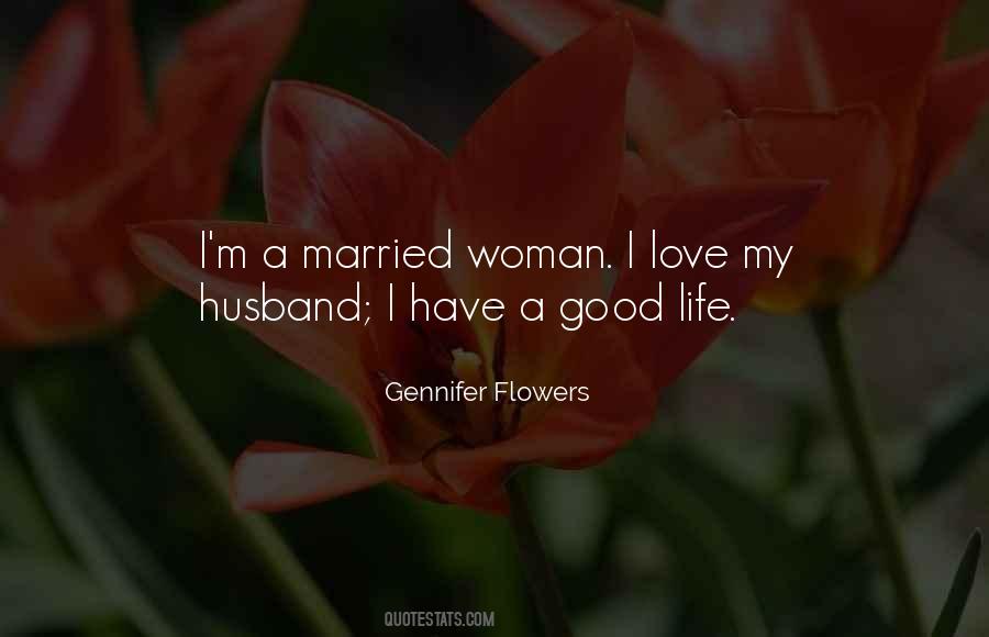 Quotes About Woman And Flowers #1626169
