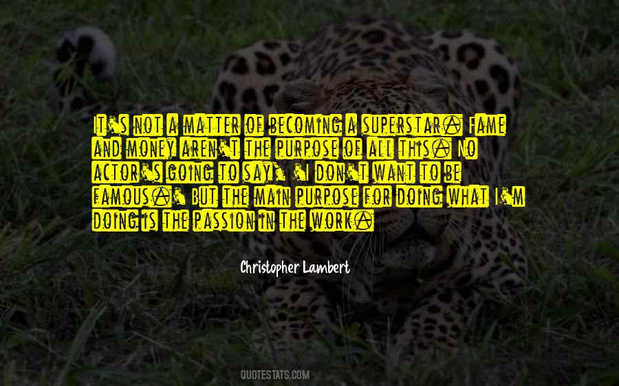 Fame's Quotes #125123