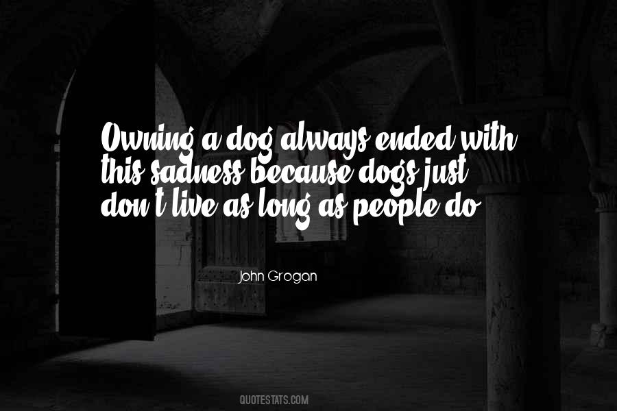 Quotes About A Dog's Death #714701